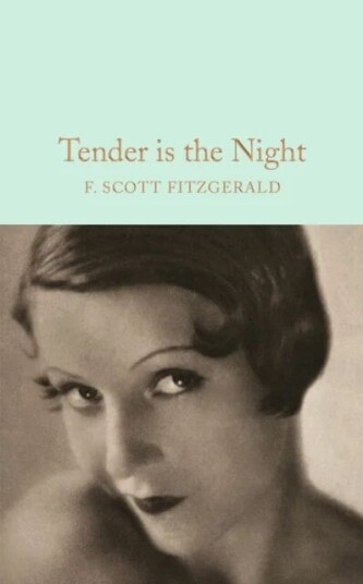 Tender Is The Night Av F. Scott Fitzgerald