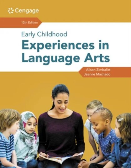 Early Childhood Experiences In Language Arts Av Jeanne (San Jose City College (Emerita)) Machado, Alison Zimbalist