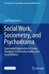 Scott Giacomucci Scott Social Work Sociometry and Psychodrama