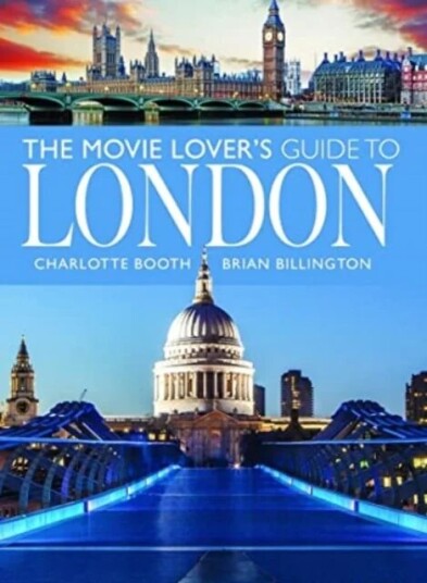 The Movie Lover'S Guide To London Av Charlotte Booth, Brian Billington