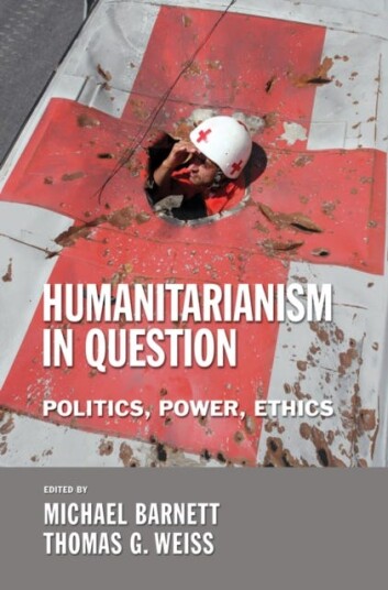 Humanitarianism in Question  Politics, Power, Ethics