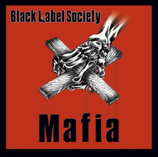 Black Label Society Mafia CD Black Label Society Mafia CD
