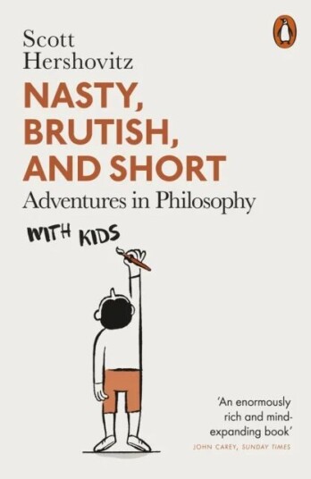 Nasty, Brutish, And Short Av Scott Hershovitz Nasty, Brutish, And Short Av Scott Hershovitz