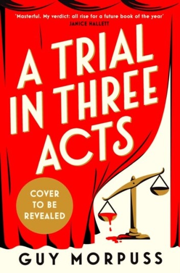 A Trial in Three Acts