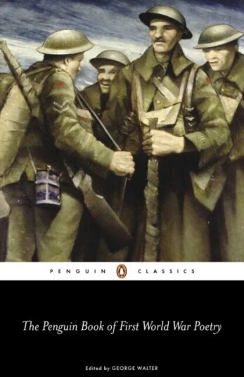 The Penguin Book Of First World War Poetry The Penguin Book Of First World War Poetry