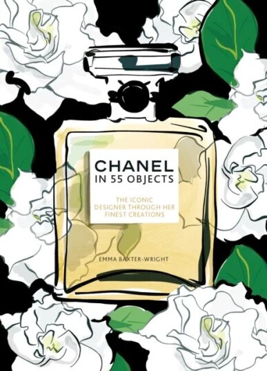 Chanel In 55 Objects Av Emma Baxter-Wright