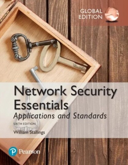 Network Security Essentials: Applications And Standards, Global Edition Av William Stallings