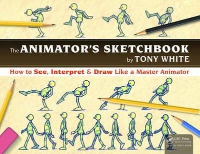 The Animator'S Sketchbook Av Tony White The Animator'S Sketchbook Av Tony White