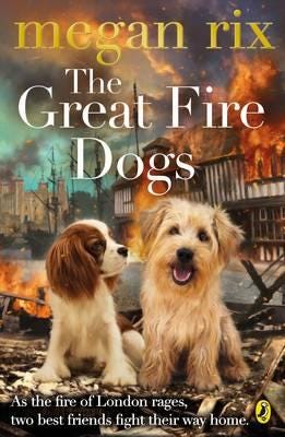 The Great Fire Dogs Av Megan Rix
