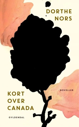 Kort Over Canada Av Dorthe Nors Kort Over Canada Av Dorthe Nors