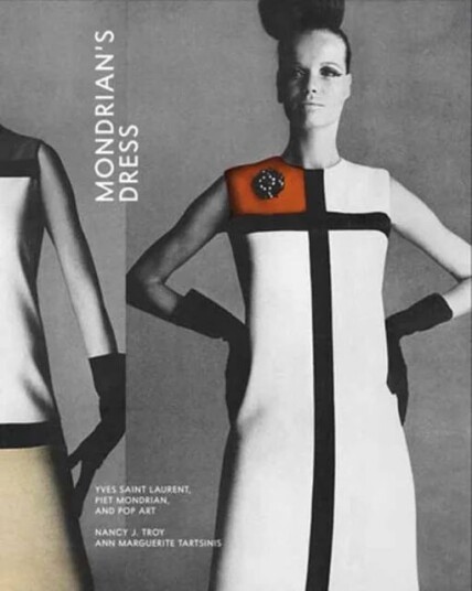 Mondrian'S Dress Av Nancy J. Troy, Ann Marguerite Tartsinis