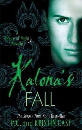 Kalona'S Fall Av P C Cast, Kristin Cast