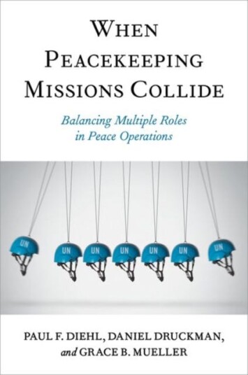 When Peacekeeping Missions Collide Av Paul F. (Henning Larsen Professor Emeritus Of Political Science Henning Larsen Professor Emeritus Of Political S