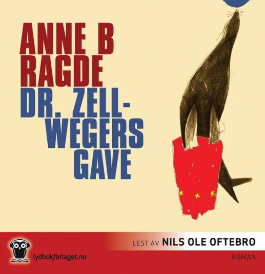 Dr. Zellwegers Gave Anne B. Radge Lydbok CD