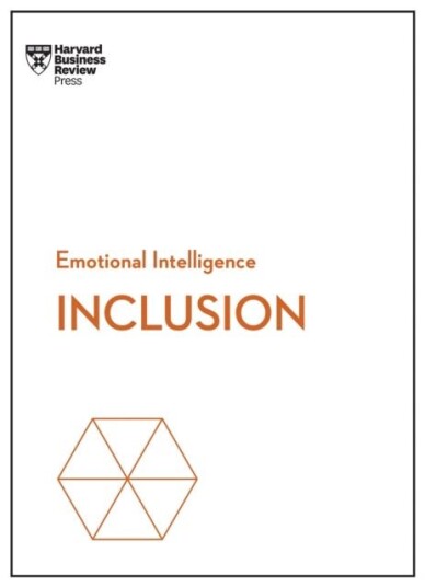 Inclusion (Hbr Emotional Intelligence Series) Av Harvard Business Review, Ella F. Washington, Dds Dobson-Smith, Selena Rezvani, Stacy A. Gordon