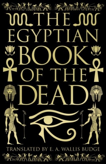 The Egyptian Book of the Dead