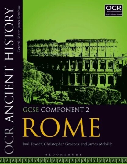 Ocr Ancient History Gcse Component 2 Av Paul (Latimer Arts College Uk) Fowler, Dr Christopher (Bedales School Uk) Grocock, James (Harrow School Uk) Me