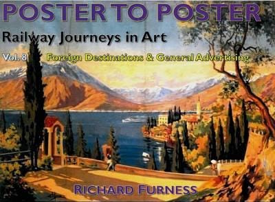 Railway Journeys In Art Volume 8: Worldwide Destinations Av Richard Furness
