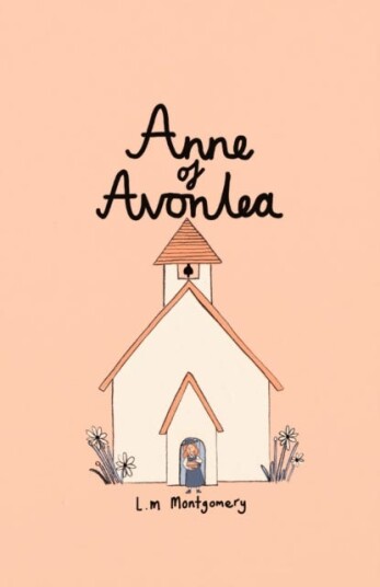 Anne of Avonlea (Collector's Edition) Anne of Avonlea (Collector's Edition)