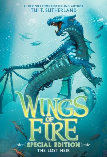 Wings of Fire: The Lost Heir Special Edition Wings of Fire: The Lost Heir Special Edition