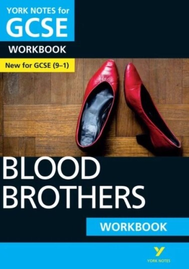 Blood Brothers: York Notes For Gcse Workbook The Ideal Way To Catch Up, Test Your Knowledge And Feel Av Emma Slater
