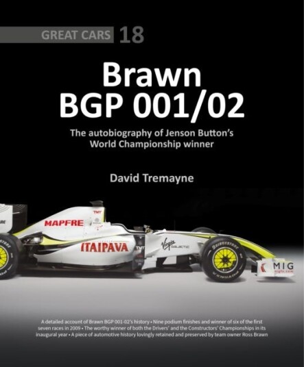 Brawn BGP 001/02 The Autobiography of Jenson Button's World Championship Winner