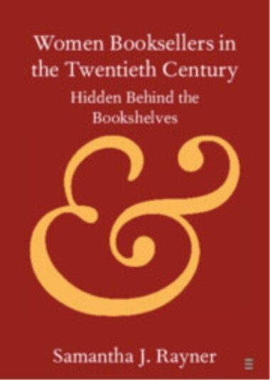 Women Booksellers in the Twentieth Century Women Booksellers in the Twentieth Century