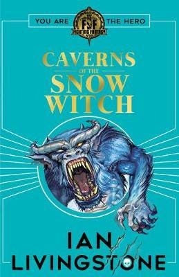 Fighting Fantasy: The Caverns Of The Snow Witch Av Ian Livingstone