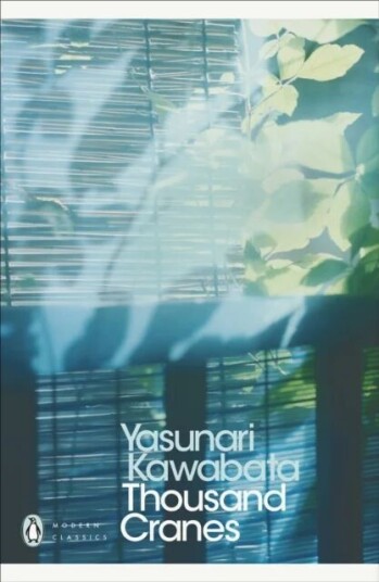 Thousand Cranes Av Yasunari Kawabata Thousand Cranes Av Yasunari Kawabata