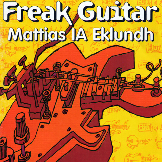 Mathias Ia Eklundh Freak Guitar CD