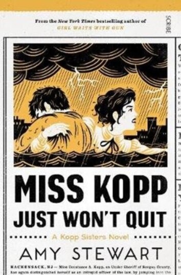 Miss Kopp Just Won't Quit Miss Kopp Just Won't Quit