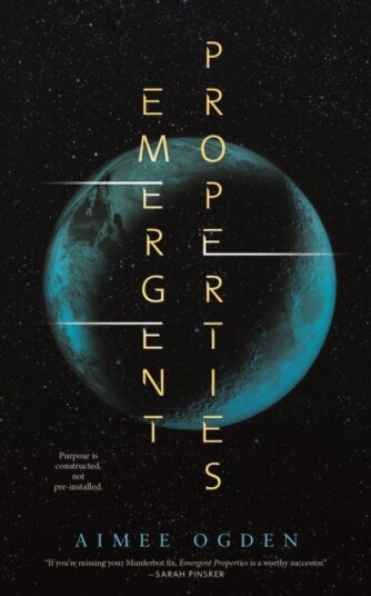 Emergent Properties Av Aimee Ogden