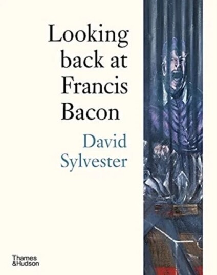 Looking Back At Francis Bacon Av David Sylvester