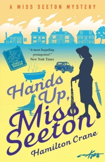 Hands Up, Miss Seeton Av Hamilton Crane, Heron Carvic