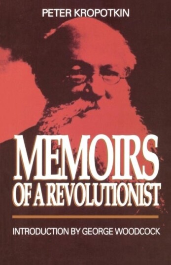 Memoirs Of A Revolutionist Memoirs Of A Revolutionist