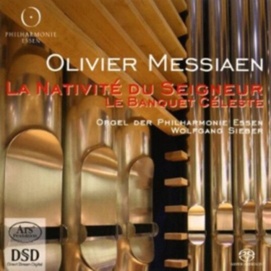 Olivier Messiaen: La Nativite Du Seigneur/Le Banquet Celeste CD