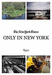 Only In New York Av Photography Staff Of The New York Times