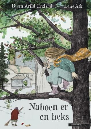 Naboen Er En Heks Av Bjørn Arild Ersland