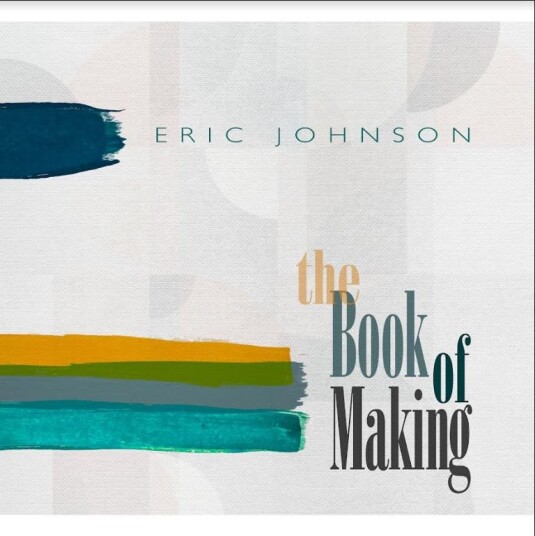 Eric Johnson The Book Of Making Kassett Eric Johnson The Book Of Making Kassett