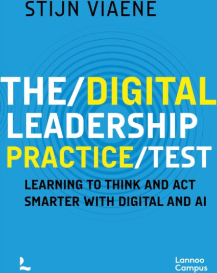 The Digital Leadership Practice Test Learning to Think and Act Smarter with Digital and AI The Digital Leadership Practice Test Learning to Think and Act Smarter with Digital and AI