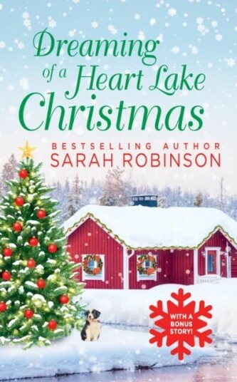Dreaming Of A Heart Lake Christmas Av Sarah Robinson