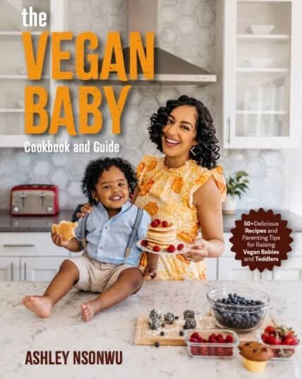 Vegan Baby Cookbook And Guide Av Ashley Renne Nsonwu
