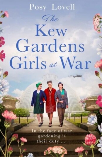 The Kew Gardens Girls At War Av Posy Lovell