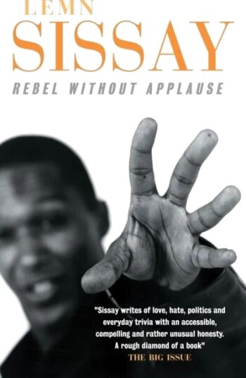 Rebel Without Applause Av Lemn Sissay Rebel Without Applause Av Lemn Sissay
