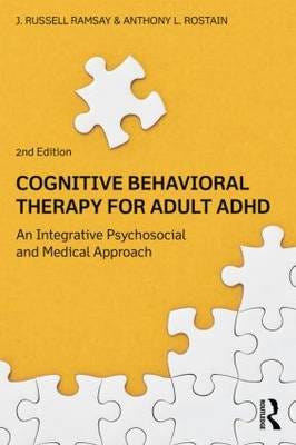 Cognitive Behavioral Therapy For Adult Adhd Av J. Russell Ramsay, Anthony L. Rostain