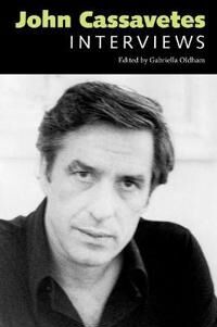 Oldham Gabriella John Cassavetes