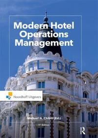 Modern Hotel Operations Management Av Michael Chibili, Shane De Bruyn, Latifa Benhadda, Conrad Lashley, Saskia Penninga, Bill Rowson