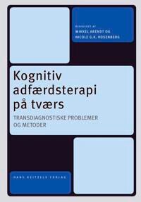 Arendt Mikkel Kognitiv adfærdsterapi på tværs