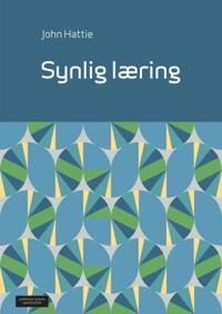 Synlig Læring Av John A.C. Hattie
