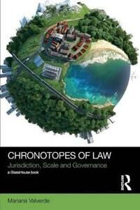 Valverde Mariana Chronotopes of Law